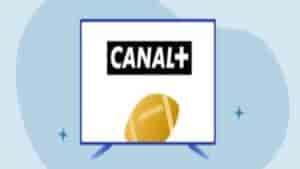 Canal plus rugby : comment profiter du rugby avec Canal+ ?