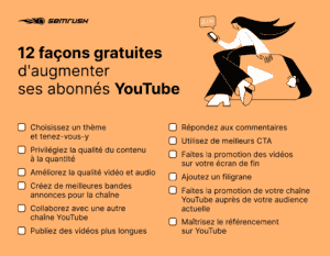 12 façons gratuites d'augmenter ses abonnés YouTube