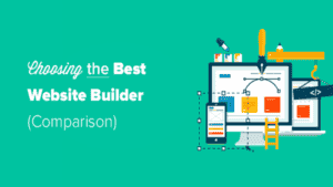 How to Choose the Best Website Builder in 2023 (Compared)