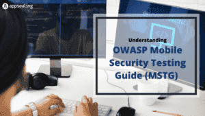 OWASP Mobile Security Testing Guide (MSTG) Explained