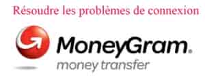 Mon compte Moneygram est bloqué, que faire ? Comment annuler un transfert ?