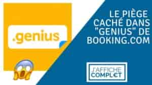 Le piège caché dans le programme Genius de BOOKING.COM