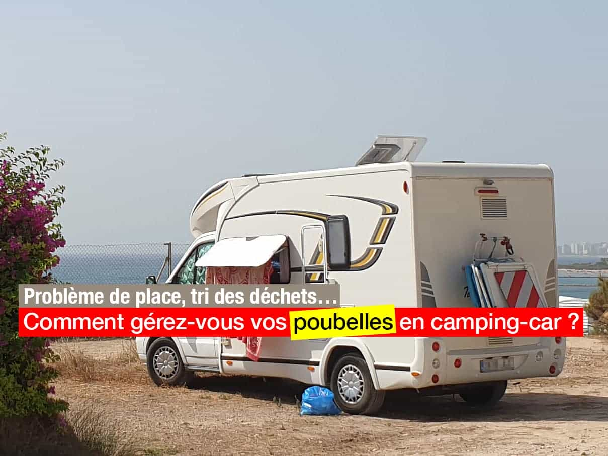 déchets ordures camping-car