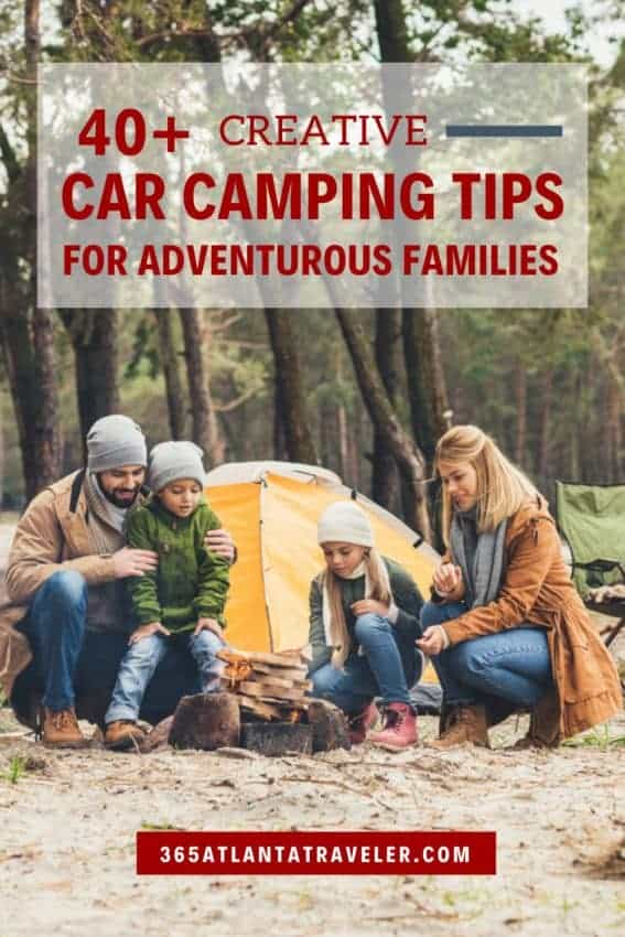 40+ Creative Car Camping Tips for Adventurous Families