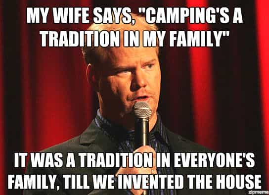 35 Funny Camping Memes That Make Us Laugh Out Loud