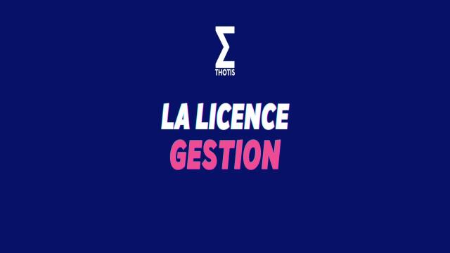 La licence Gestion : matières, débouchés, conseils…