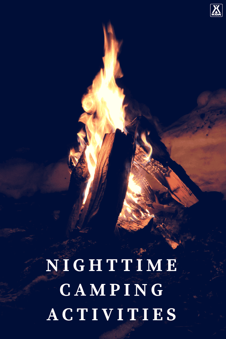 Things to Do While Camping at Night | Nighttime Camping Activities