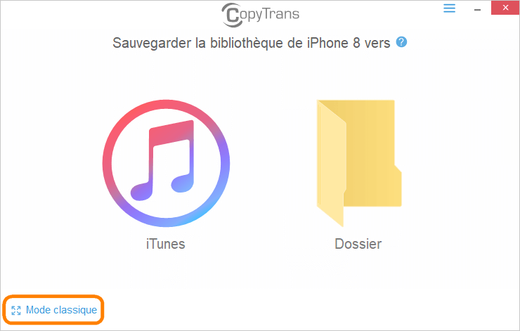Passer au mode classique - CopyTrans